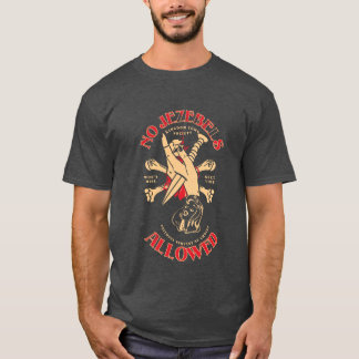 No Jezebels Allowed Kingdom Come Society  T-Shirt