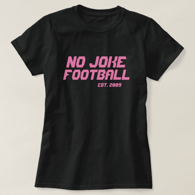 No Joke Football Throwback T-Shirt (Design Front)