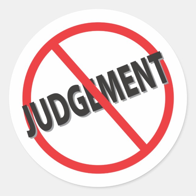 No Judgement with red slash Classic Round Sticker (Front)