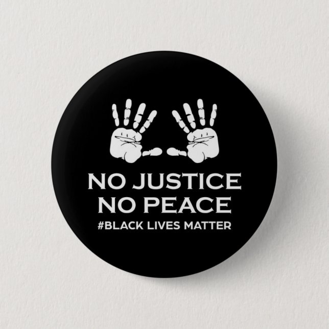 No Justice No Peace Button (Front)