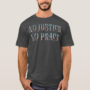 No Justice No Peace Original Retro Design T-Shirt