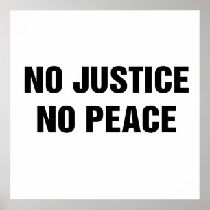 No Justice No Peace Poster