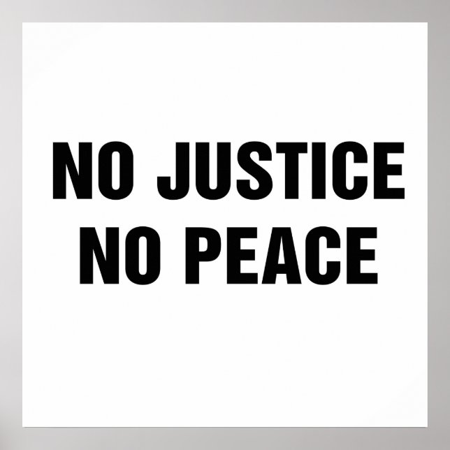 No Justice No Peace Poster (Front)