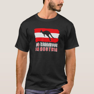No Kangaroos in Austria T-Shirt