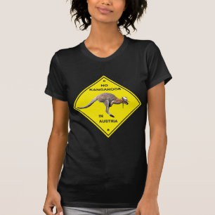 No kangaroos in Austria! T-Shirt