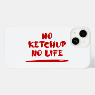 No Ketchup No Life Case-Mate iPhone 14 Case