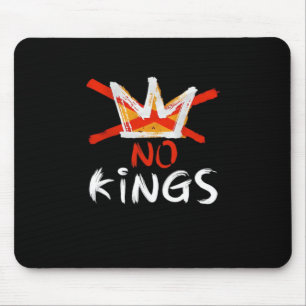 No King Funny Quote Retro Creative Style Mouse Pad