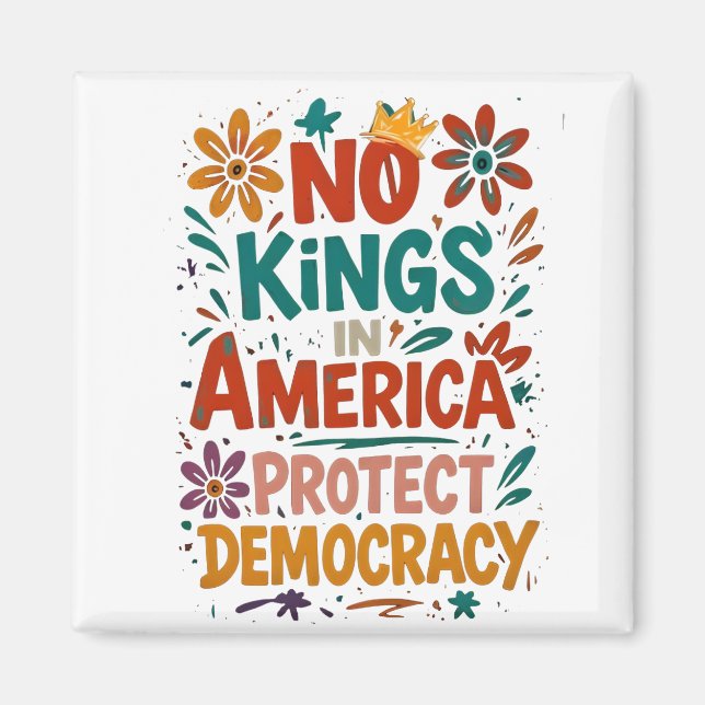 No King In America American Democracy  Magnet (Front)