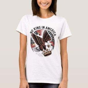 No King In America Patriotic Eagle Crown USA Flag  T-Shirt