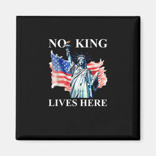 No King Lives No Kings In America Freedom American Magnet