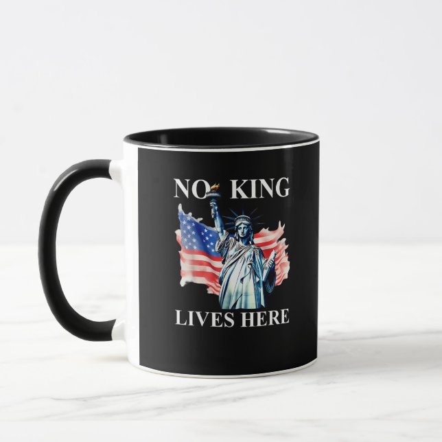 No King Lives No Kings In America Freedom American Mug (Left)