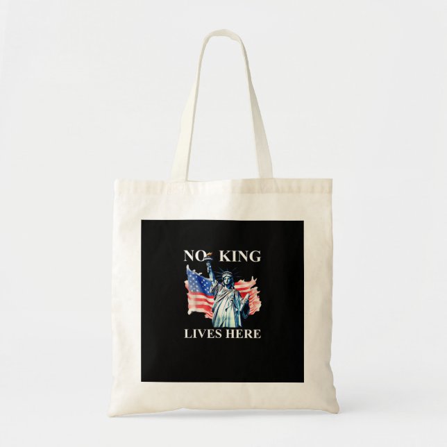 No King Lives No Kings In America Freedom American Tote Bag (Front)