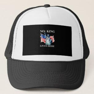 No King Lives No Kings In America Freedom American Trucker Hat