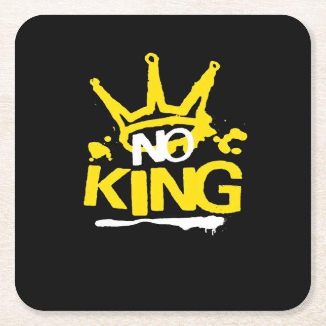 No King Minimal Clean Square Paper Coaster (Front)