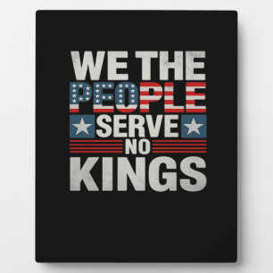 No King Patriotic Freedom No Kings In America Retr Plaque