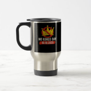 No King Patriotic Freedom No Kings In America Retr Travel Mug