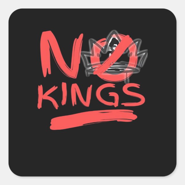 No King Simple Clean Square Sticker (Front)