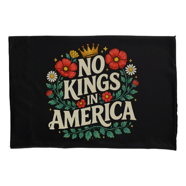 No Kings America Pillowcase (Front)