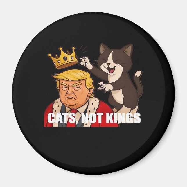 No Kings Anti Cats Classic Funny Design Magnet (Front)
