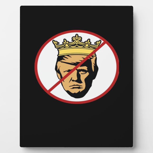 No Kings Anti Creative Classic Design Plaque (Front)
