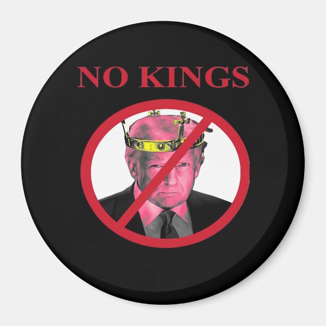 No Kings Anti Creative Graphic Style Magnet (Front)