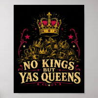 No kings but yas queens lgbtq pride ally 