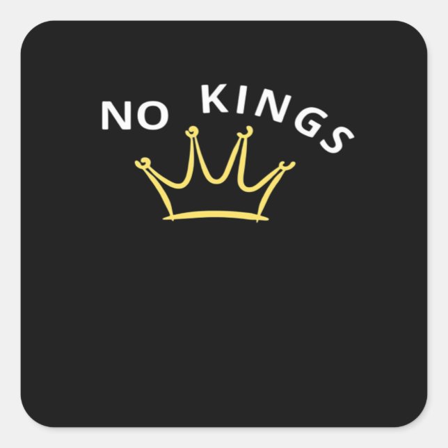 No Kings Classic Retro Cool Square Sticker (Front)