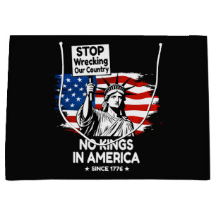 No Kings Day – Stop Wrecking Our Country Protest Large Gift Bag