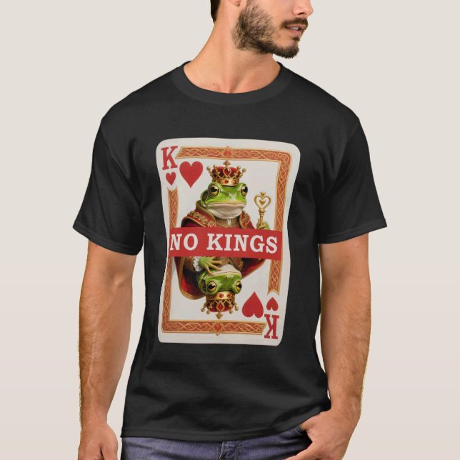 No Kings Frog Playing Card Protest Statement Since T-Shirt (Front)