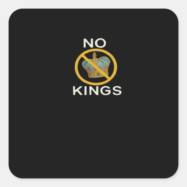 No Kings  Funny Design Square Sticker (Front)