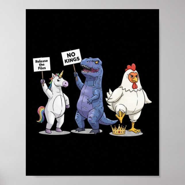 No Kings Funny Unicorn, Dinosaur, Chicken Protest  Poster (Front)