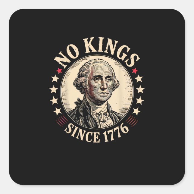 No Kings In America 1776 Freedom Retro Classic Square Sticker (Front)