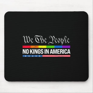 No Kings In America 7 Mouse Pad
