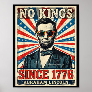 No Kings in America Abraham Lincoln Poster