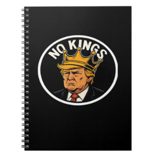 No Kings In America Anti Donald No Kings Day Class Notebook