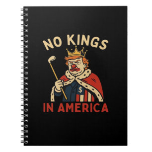 No Kings In America Anti-Donald No Kings Day Class Notebook