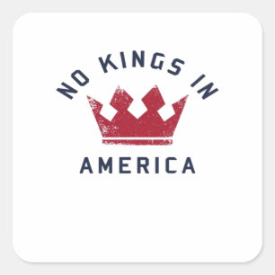 No Kings In America Anti Fascism USA Classic Square Sticker