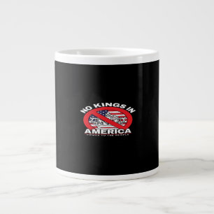 No Kings In America Anti-Monarchy Patriotic Design Large Coffee Mug