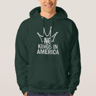 No Kings In America Anti Monarchy Patriotic Hoodie