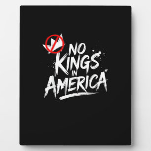 No Kings In America Anti-Monarchy Vintage Style Plaque