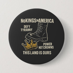 No Kings in America Anti-Trump 4th of July 7.5 Cm Round Badge