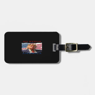No Kings In America Anti-Trump Creative Design Luggage Tag