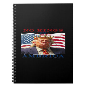 No Kings In America Anti-Trump Creative Design Notebook
