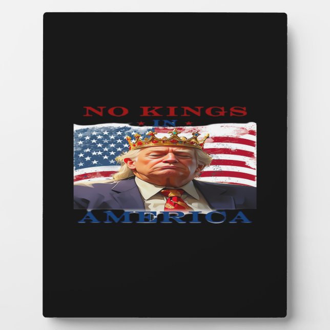 No Kings In America Anti-Trump Creative Design Plaque (Front)