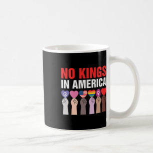 No Kings In America Anti Trump Democracy Tee Coffee Mug