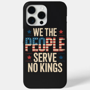 No Kings in America iPhone 15 Pro Max Case