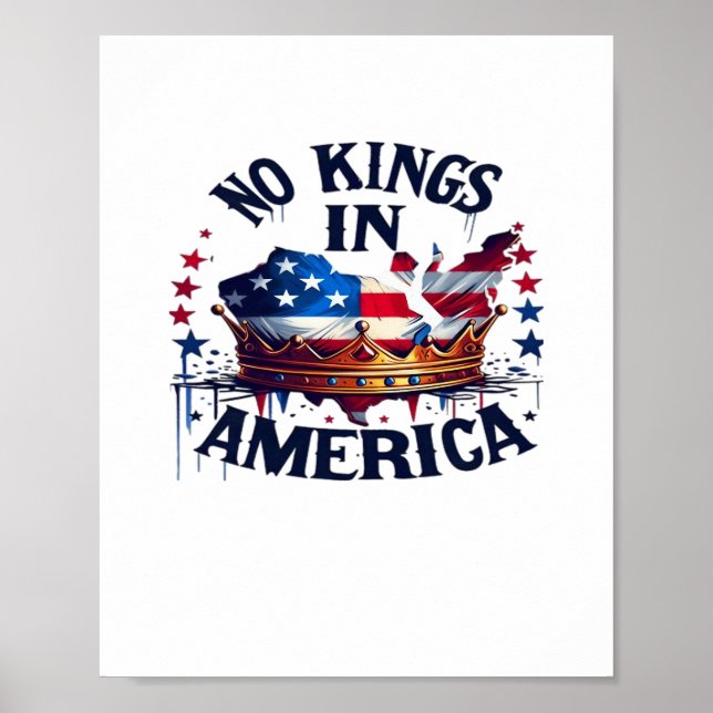 No Kings In America Classic Retro Cool Poster (Front)