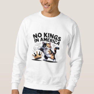 No Kings In America Classic Simple Clean Sweatshirt