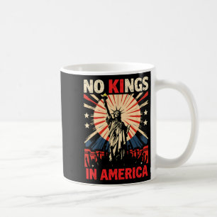 No Kings In America Coffee Mug