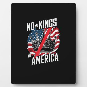 No Kings In America Court Ruling Protest Save Plaque